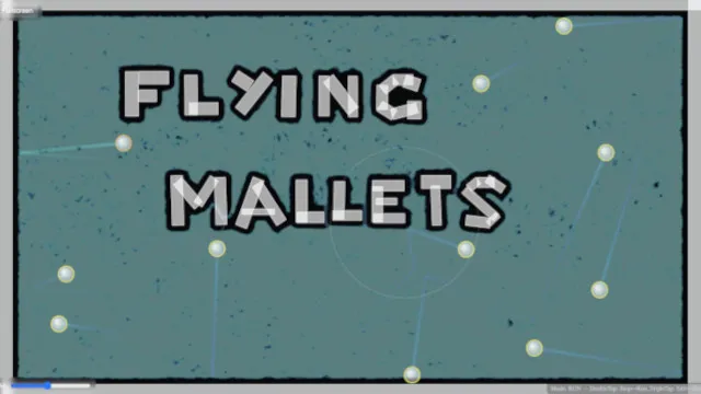 Flying Mallets